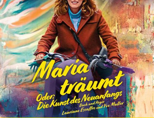 MARIA TRÄUMT – oder: DIE KUNST DES NEUANFANGS