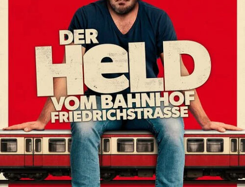 DER HELD VOM BAHNHOF FRIEDRICHSTRASSE